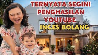 MAKIN KAYA  || SEGINI GAJI INCES BOLANG DARI YOUTUBE