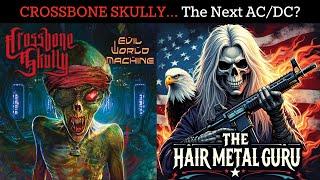 The Guru Reviews... Crossbone Skully "Evil World Machine"