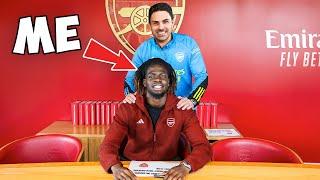 I GOT SIGNED FOR ARSENAL FC!