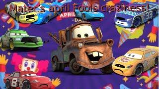 Piston cup racers tales: Mater’s April Fools CRAZINESS!