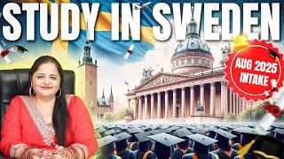 Study in Sweden 2025 | Sweden Study Visa | Apply NOW for August 2025 Intake with Family!