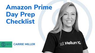 Amazon Prime Day Prep Checklist | SSP #573