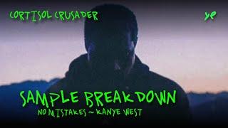 Sample Breakdown: Kanye West - No Mistakes