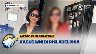 Kasus WNI Gegerkan Komunitas Indonesia di AS - [Metro Pagi Primetime]