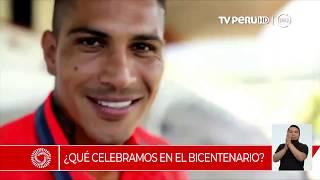 Bicentenario Perú (TV Perú)  ¿Qué se celebra en el Bicentenario? - 10/11/2018