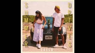 Zaela - Summer Drives (audio)