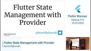 Kamil Rykowski-  Flutter State Management with Provider - Flutter Warsaw #10