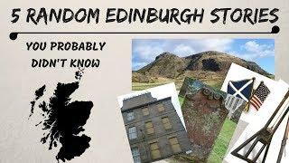 5 Random Edinburgh stories | Edinburgh History