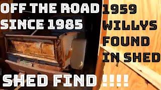 1959 WILLYS FOUND IN A SHED!! {ANOTHER RESCUED}