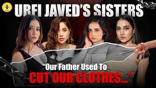 Urfi Javed's Sisters Podcast On Their Childhood Trauma, Nepotism & Trolls| Urusa, Asfi & Dolly Javed