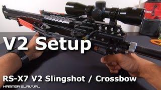 RS-X7 V2 Slingshot / Crossbow | Setup