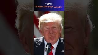 Top 10 Greatest Quotes by President Donald Trump