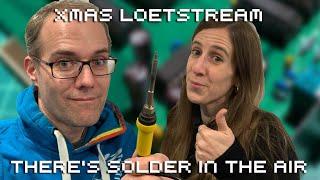 XMas Lötstream - There's Solder In The Air!