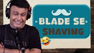 Blade Se Shaving | Mirchi Murga | RJ Naved