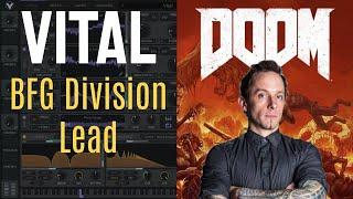 How To: BFG Division Lead (Mick Gordon - Doom OST) in Vital: Synthesis Sound Design Tutorial