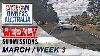 Dash Cam Owners Australia Weekly Submissions March Week 3