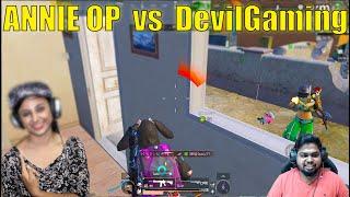 Devil Gaming vs ANNIE OP  Same Lobby intense Fight 