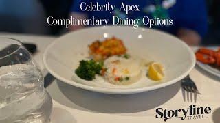 Savor Celebrity Apex's Complimentary Dining