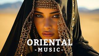 Oriental Music 2024 & Ethnic Deep House & Oriental Deep House 2024 (Radio Mix)