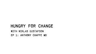 Dr. Anthony Chaffee: The Importance of a Species Appropriate Diet | Hungry for Change Podcast