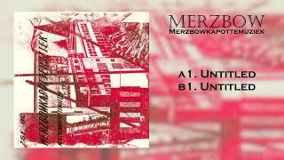 Merzbow (w/ Kapotte Muziek) - Merzbowkapottemuziek (1987)