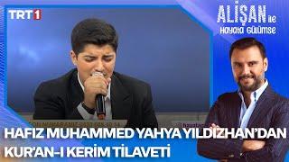 Hafız Muhammed Yahya Yıldızhan'dan Kur'an-ı Kerim Tilaveti | @AlisanileHayataGulumseTRT