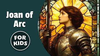 Joan of Arc for Kids | Bedtime History