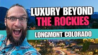 Longmont, Colorado Real Estate Tour: Luxury and Adventure Combined