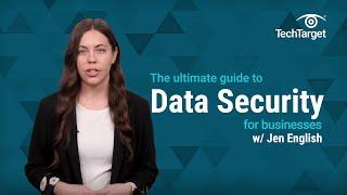 Ultimate Guide to Data Security for Businesses