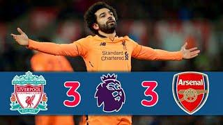 مباراة مجنونة  ● ليفربول و ارسنال 3-3 دوري الانجليزي ● 2018 جنون حفيظ الدراجي FULL HD