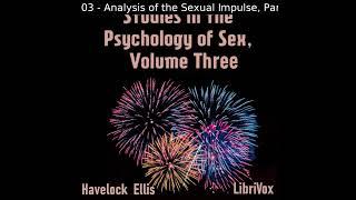 Studies in the Psychology of Sex, Volume 3 by Havelock Ellis Part 1/2 | Full Audio Book