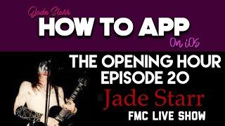 The Opening Hour #20 - FMC Live Show - How To App on iOS! - EP 397 S7