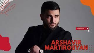 Arshavir Martirosyan - New 2025 ( Top music )