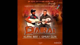 Klerk Bee Ft Spray Gun - _-Dairai (Pro By Taken Skymax Records