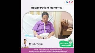 Happy Patient | Patient Testimonial | Dr. Indu Taneja