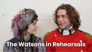 The Watsons in Rehearsals and Tech