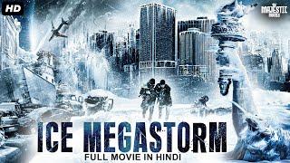 ICE MEGASTORM - Hollywood Movie Hindi Dubbed | Michael Shanks, Indiana Evans |Adventure Action Movie