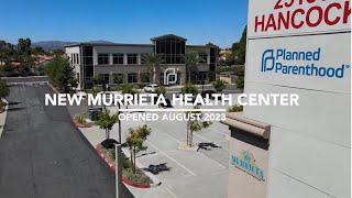 New Planned Parenthood Health Center Opens in Murrieta