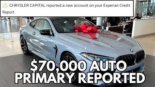 $70,000 Guaranteed AUTO PRIMARY TRADELINE Reported On  EXPERIAN (Educational Purposes Only)