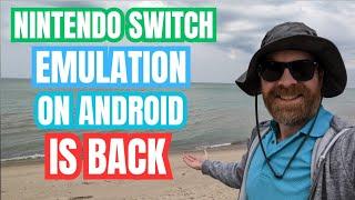 Nintendo Switch Emulation on Android is BACK