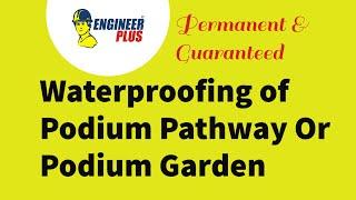 Podium Waterproofing with 4 Layer Flexi Coat by Engineer Plus - #Waterproofing