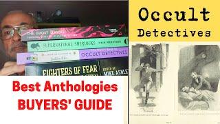 Occult Detective Anthologies: Buyers Guide