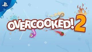 Overcooked 2! – Gameplay Features Trailer | PS4