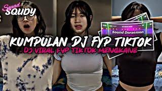 KUMPULAN DJ FYP TIKTOK 2022 SOUND KANE JEDAG JEDUG FUL BAS TERBARU