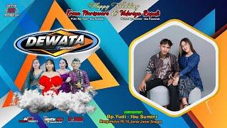 Live Siang Campursari "DEWATA" || "MAHESA" Audio || KP Pro || Pernikahan "ERMA  VALERIO"