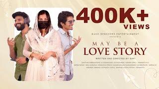 MAY BE A LOVE STORY - Tamil short film | Karthikeyan DK | Stunt Venki | SAFI