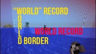 World Border 7:02.4 + "World" Record [Random Seed WRs]