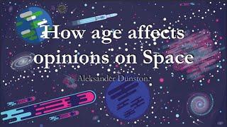 AP Research POD. "How does age affect opinion on space?"