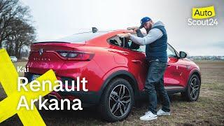 Renault Arkana: Très chic – aber auch très praktisch?