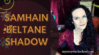 Wiccan Sabbats and the Shadow - Samhain and Beltane